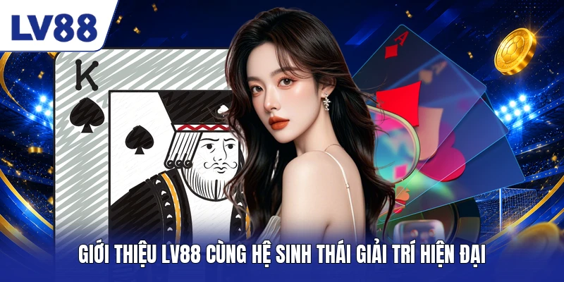 Giới Thiệu LV88